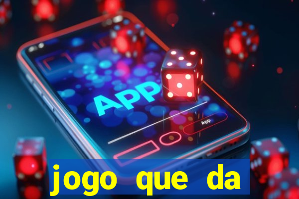 jogo que da dinheiro de verdade sem precisar depositar